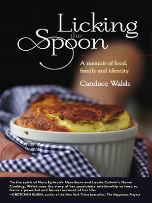 cover image of Licking the Spoon